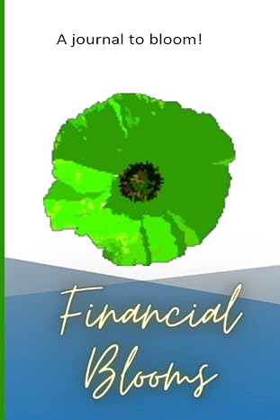 financial blooms a place to write your future 1st edition samuel robinson b0c2s1jgf6