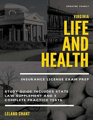 virginia life and health insurance license exam prep updated yearly study guide includes state law supplement