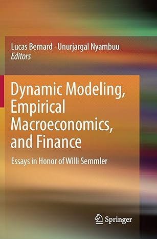 dynamic modeling empirical macroeconomics and finance essays in honor of willi semmler 1st edition lucas