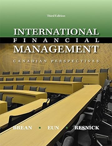 international financial management canadian perspective 3rd edition don brean professor ,cheol eun ,bruce g