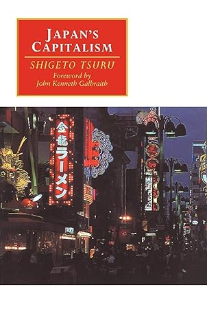 japans capitalism creative defeat and beyond 1st edition shigeto tsuru ,john kenneth galbraith 0521576210,