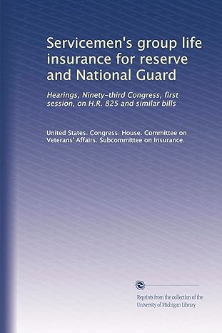 servicemens group life insurance for reserve and national guard hearings ninety third congress first session