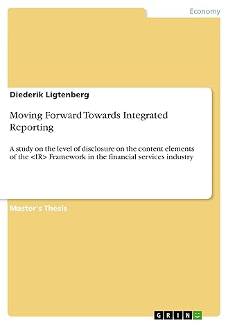 moving forward towards integrated reporting a study on the level of disclosure on the content elements of the