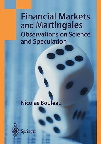 financial markets and martingales observations on science and speculation 1998th edition nicolas bouleau