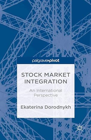 stock market integration an international perspective 1st edition e dorodnykh 1349479683, 978-1349479689