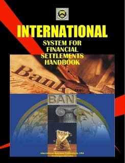international system for financial settlements handbook null edition usa international business publications