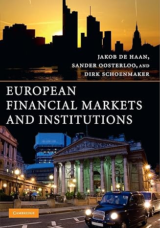 european financial markets and institutions 1st edition jakob de de haan ,sander oosterloo ,dirk schoenmaker