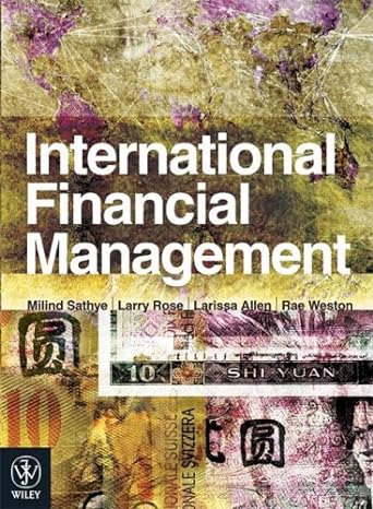 international finance 1st edition miliand saythe ,larry rose ,larissa allen ,rae weston 0470806214,