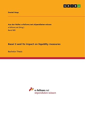 basel 3 and its impact on liquidity measures 1st edition daniel hosp 3656327769, 978-3656327769