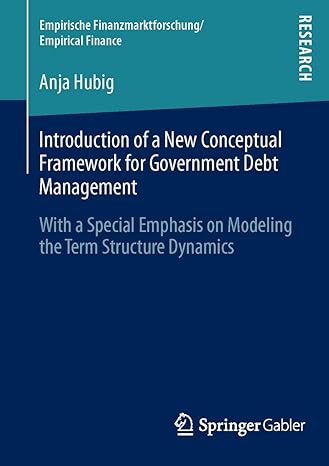 introduction of a new conceptual framework for government debt management with a special emphasis on modeling
