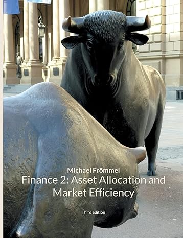finance 2 asset allocation and market efficiency 1st edition michael frommel 3750437734, 978-3750437739