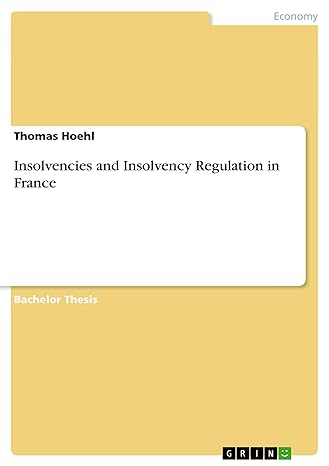 insolvencies and insolvency regulation in france 1st edition thomas hoehl 3656047693, 978-3656047698