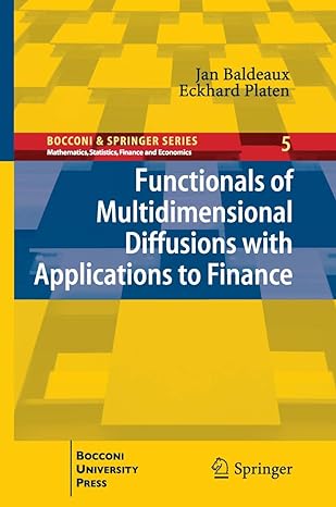 functionals of multidimensional diffusions with applications to finance 1st edition jan baldeaux ,eckhard
