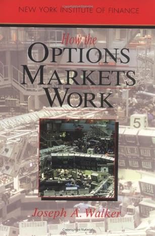 how the options markets work 1st edition joseph walker 013400888x, 978-0134008882