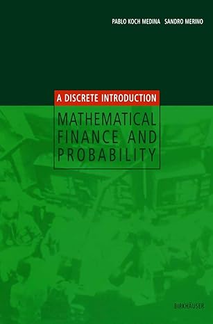 mathematical finance and probability a discrete introduction 2003rd edition pablo koch medina ,sandro merino