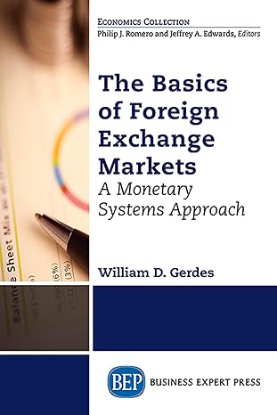 foreign exchange markets 1st edition william d gerdes 1606498207, 978-1606498200