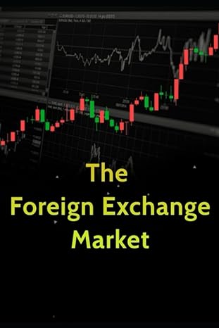 the foreign exchange market 1st edition vijay patidar b096xkmb3d, 979-8520945611