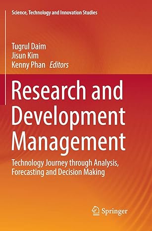 research and development management technology journey through analysis forecasting and decision making 1st