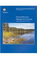 natural resource management strategy eastern europe and central asia 1st edition world bank group 0821348108,