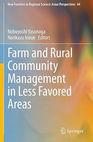 farm and rural community management in less favored areas 1st edition nobuyoshi yasunaga ,norikazu inoue