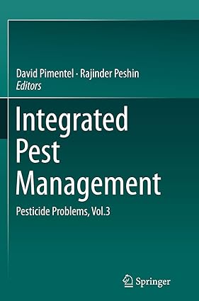 integrated pest management pesticide problems vol 3 1st edition david pimentel ,rajinder peshin 9402400222,