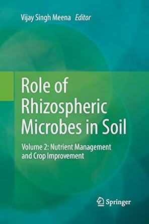 role of rhizospheric microbes in soil volume 2 nutrient management and crop improvement 1st edition vijay