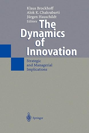 the dynamics of innovation strategic and managerial implications 1st edition klaus brockhoff ,alok k.