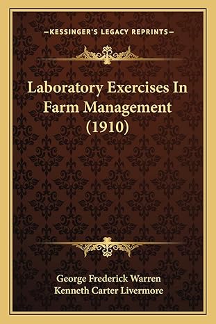 laboratory exercises in farm management 1st edition george frederick warren ,kenneth carter livermore