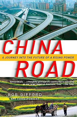 china road a journey into the future of a rising power no-value edition rob gifford 0812975243, 978-0812975246