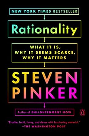 rationality what it is why it seems scarce why it matters 1st edition steven pinker 052556201x, 978-0525562016
