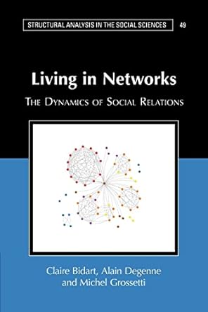 living in networks 1st edition claire bidart 1108794831, 978-1108794831