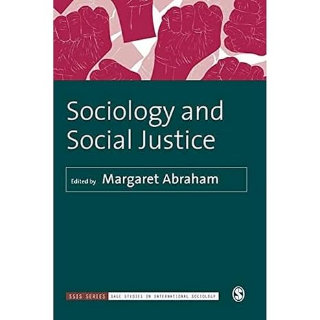 sociology and social justice 1st edition margaret abraham 1526464020, 978-1526464026