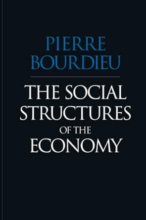 the social structures of the economy 1st edition pierre bourdieu 0745625401, 978-0745625409