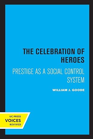 celebration of heroes 1st edition goode 0520333969, 978-0520333963
