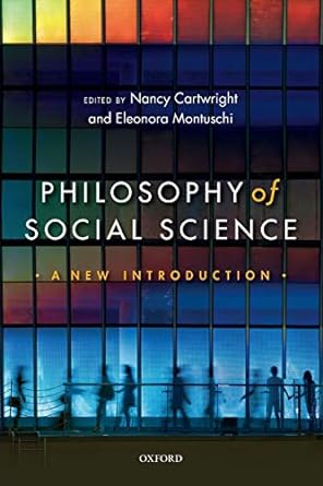 philosophy of social science a new introduction 1st edition nancy cartwright ,eleanora montuschi 0199645108,