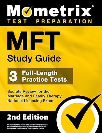 mft study guide 3 full length practice tests secrets review for the marriage and family therapy national
