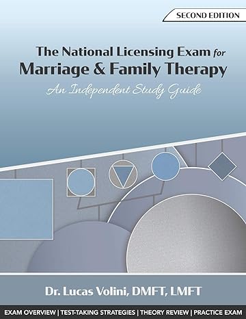 the national licensing exam for marriage and family therapy an independent study guide 2nd softcover edition
