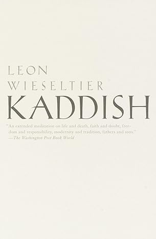 kaddish 1st edition leon wieseltier 0375703624, 978-0375703621