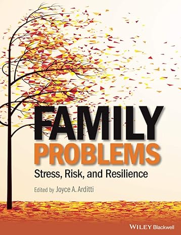 family problems stress risk and resilience 1st edition joyce a arditti 1118348281, 978-1118348284