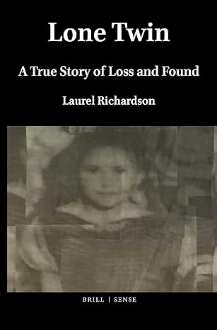 Lone Twin A True Story Of Loss And Found