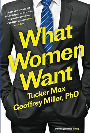 what women want 1st edition tucker max 0316375330, 978-0316375337