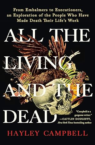 all the living and the dead 1st edition hayley campbell 1250906237, 978-1250906236