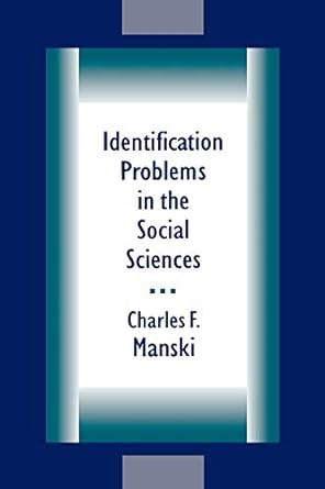 identification problems in the social sciences revised edition charles f. manski 0674442849, 978-0674442849