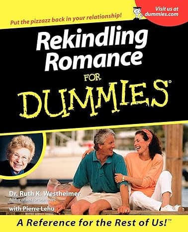 rekindling romance for dummies 1st edition dr ruth k westheimer ,pierre lehu 0764553038, 978-0764553035