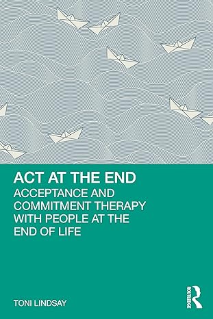 act at the end 1st edition toni lindsay 1032556161 ,  978-1032556161