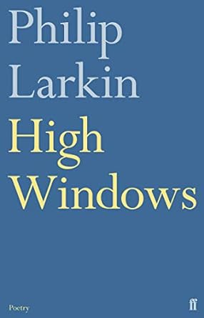 high windows main edition philip larkin 0571260144, 978-0571260140