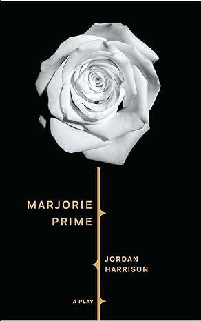 marjorie prime tcg edition jordan harrison 1559365242, 978-1559365246