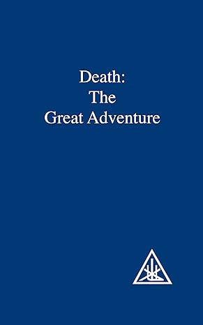 death the great adventure 1st edition alice a bailey 0853301387 ,  978-0853301387