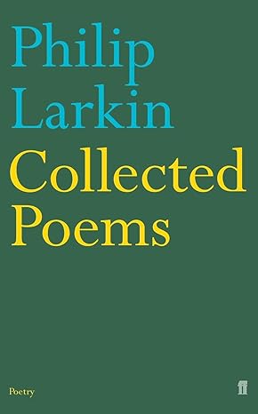 collected poems revised edition philip larkin 0571216544, 978-0571216543