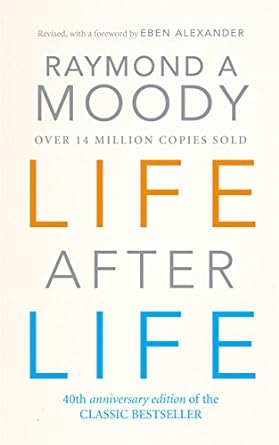 life after life 25th anniversary edi edition raymond a moody jr 0712602739, 978-0712602730